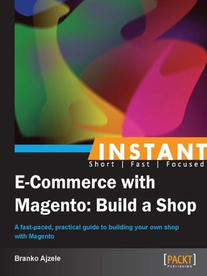 cover image of Instant E-Commerce with Magento